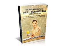 The Most Important Guide On Dieting And Nutrition For The 21st Century