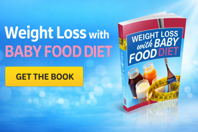 Weight Loss Baby Food Diet
