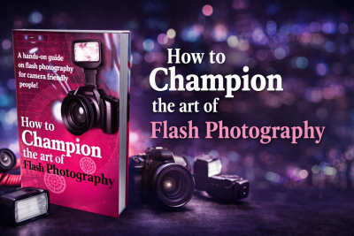 How To Champion The Art Of Flash Photography